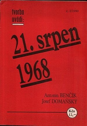 21srpen 1968 - Bencik Antonin Domansky Josef | antikvariat - detail knihy