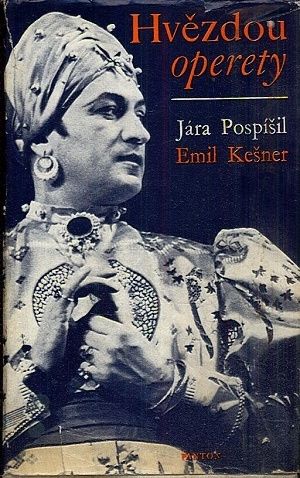 Hvezdou operety - Pospisil Jara Kesner Emil | antikvariat - detail knihy
