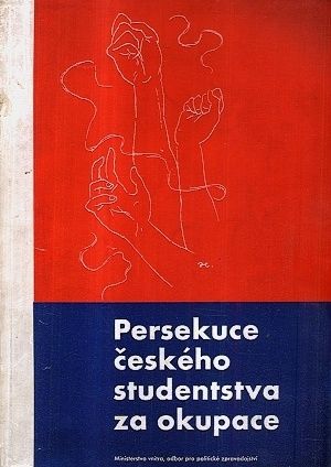 Persekuce ceskeho studentstva za okupace | antikvariat - detail knihy