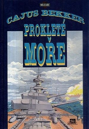 Proklete more - Bekker Cajus | antikvariat - detail knihy