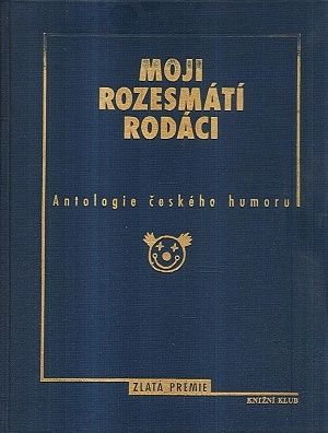 Moji rozesmati rodaci  antologie ceskeho humoru - Pytlik Radko | antikvariat - detail knihy