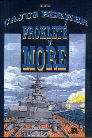 Proklete more - Bekker Cajus | antikvariat - detail knihy