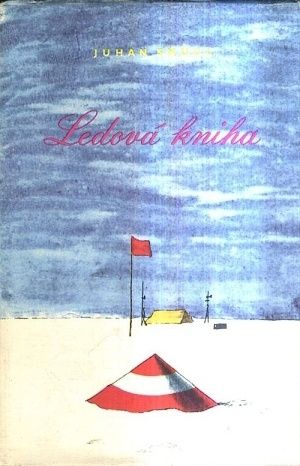 Ledova kniha  antarkticky cestovni denik - Smuul Juhan | antikvariat - detail knihy