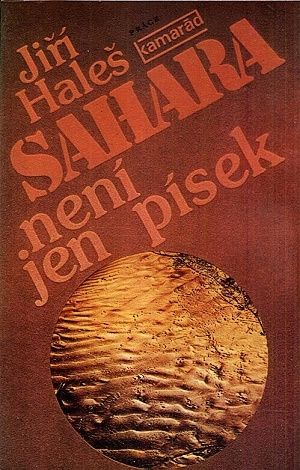 Sahara neni jen pisek - Hales Jiri | antikvariat - detail knihy