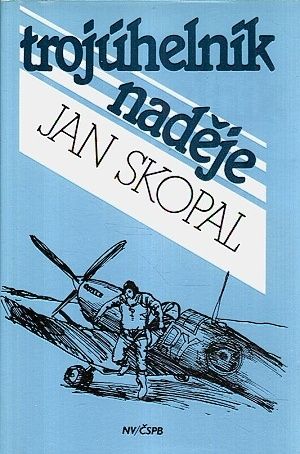 Trojuhelnik nadeje - Skopal Jan | antikvariat - detail knihy