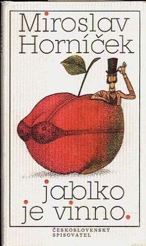 Jablko je vinno - Hornicek Miroslav | antikvariat - detail knihy
