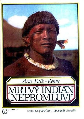 Mrtvy Indian nepromluvi - FalkRone Arne | antikvariat - detail knihy