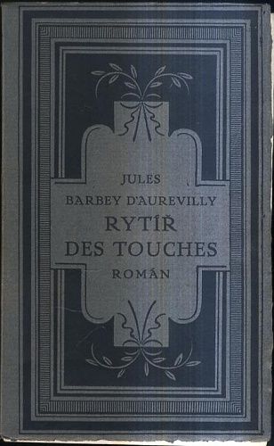 Rytir des Touches - DAurevilly Barbey | antikvariat - detail knihy
