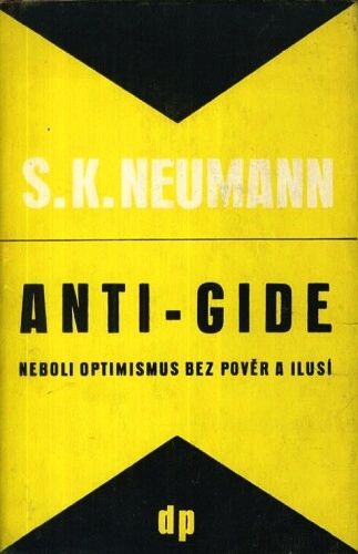 Antigide neboli optimismus bez pover a ilusi - Neumann Stanislav Kostka | antikvariat - detail knihy