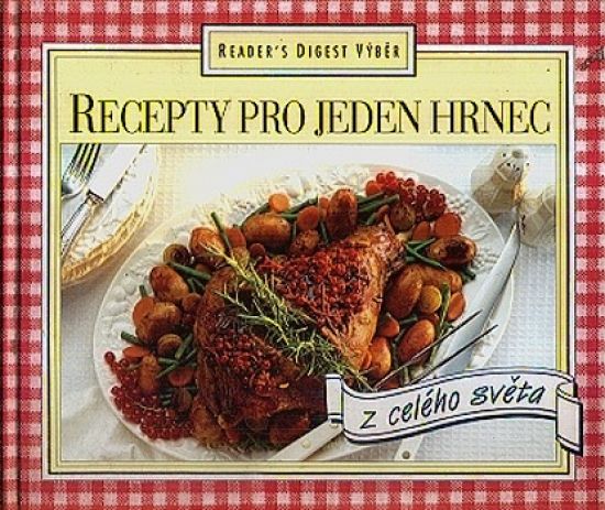 Recepty pro jeden hrnec z celeho sveta - Kol autoru | antikvariat - detail knihy