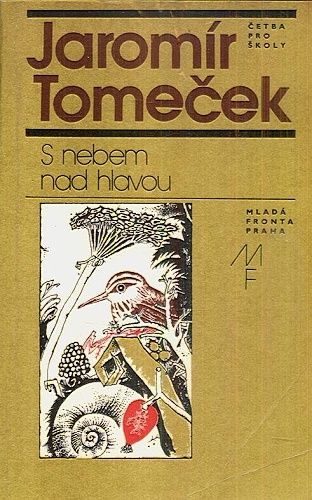 S nebem nad hlavou - Tomecek Jaromir | antikvariat - detail knihy