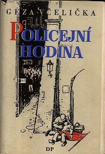 Policejni hodina - Vcelicka Geza | antikvariat - detail knihy