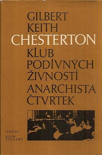 Klub podivnych zivnosti  Anarchista Ctvrtek - Chesterton Gilbert Keith | antikvariat - detail knihy