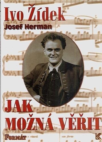 Ivo Zidek  Jak mozna verit - Herman Josef | antikvariat - detail knihy