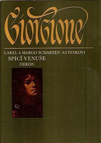 Spici Venuse  zivot Giorgionuv - SchartenAntinkovi Carel a Margo | antikvariat - detail knihy