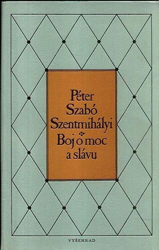 Boj o moc a slavu - Szentmihalyi Peter Szabo | antikvariat - detail knihy