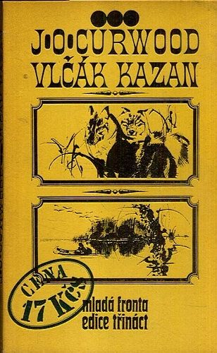 Vlcak Kazan - Curwood James Oliver | antikvariat - detail knihy