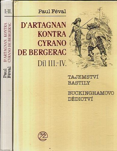 DArtagnan kontra Cyrano de Bergerac Ia IIdil v jednom svazku IIIa IVdil ve druhem svazku - Feval Paul | antikvariat - detail knihy