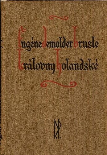Brusle kralovny holandske - Demolder EAG | antikvariat - detail knihy
