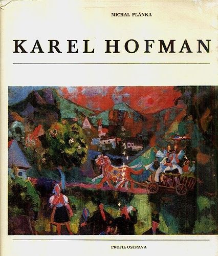 Karel Hofman - Planka Michal | antikvariat - detail knihy