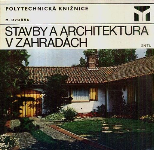 Stavby a architektura v zahradach - Dvorak Milos | antikvariat - detail knihy