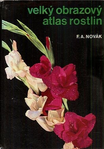 Velky obrazovy atlas rostlin - Novak FA | antikvariat - detail knihy