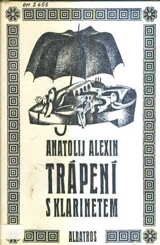 Trapeni s klarinetem - Alexin Anatolij | antikvariat - detail knihy