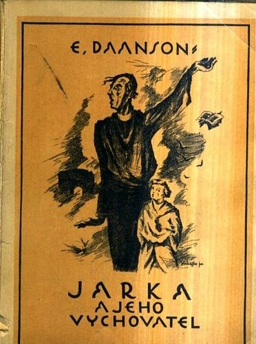 Jarka a jeho vychovatel - Daanson Eduard | antikvariat - detail knihy