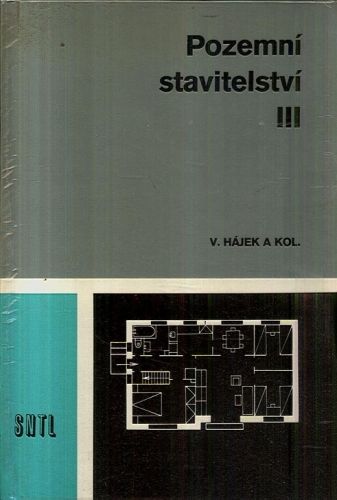 Pozemni stavitelstvi III pro 3 rocnik SPS stavebnich - Hajek V a kolektiv | antikvariat - detail knihy