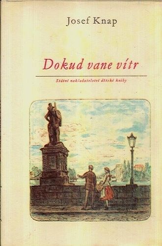 Dokud vane vitr - Knap Josef | antikvariat - detail knihy