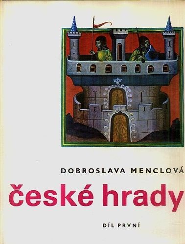 Ceske hrady I a II - Menclova Dobroslava | antikvariat - detail knihy