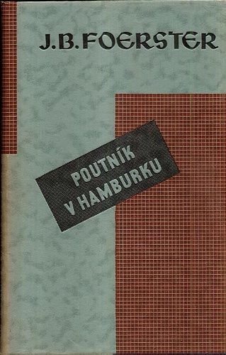 Poutnik z Hamburku - Foester JB | antikvariat - detail knihy