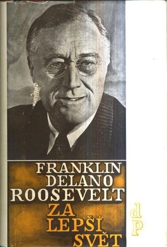 Za lepsi svet - Roosvelt Franklin Delano | antikvariat - detail knihy