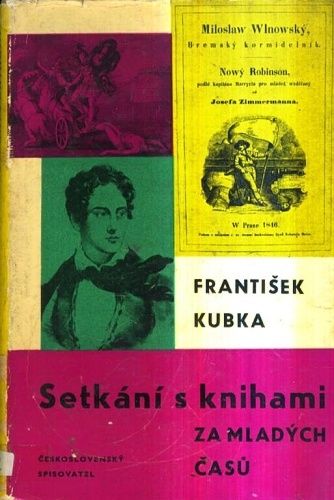 Setkani s knihami za mladych casu - Kubka Frantisek | antikvariat - detail knihy