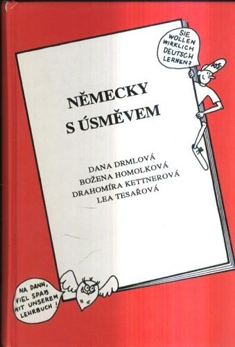 Nemecky s usmevem - Drmolova Dana Homolkova Bozena Kettnerova Drahomira Tesarova Lea | antikvariat - detail knihy