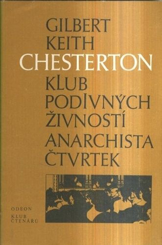 Klub podivnych zivnosti  Anarchista Ctvrtek - Chesterton Gilbert Keith | antikvariat - detail knihy