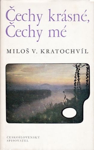 Cechy krasne Cechy me - Kratochvil Milos V | antikvariat - detail knihy