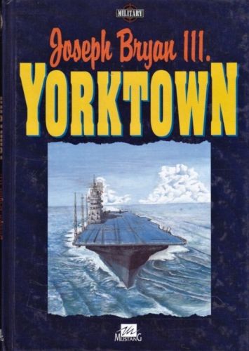 Yorktown - Bryan Joseph III | antikvariat - detail knihy
