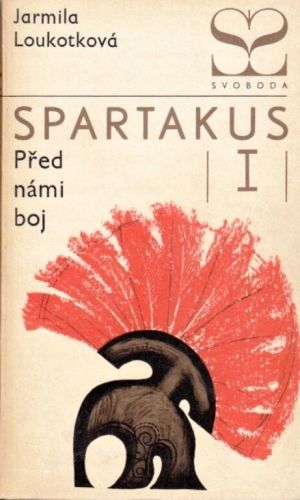 Spartakus III - Loukotkova Jarmila | antikvariat - detail knihy