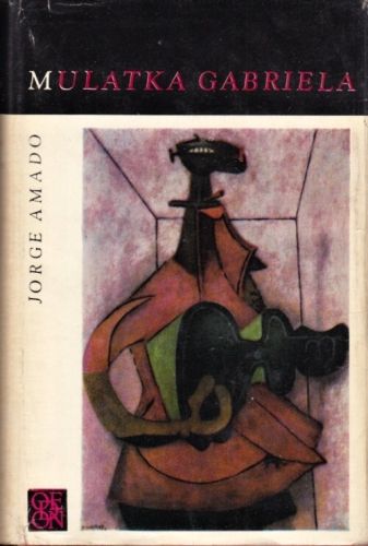 Mulatka Gabriela - Amado Jorgre | antikvariat - detail knihy