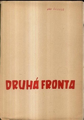 Druha fronta  Zapisky sovetskeho valecneho dopisovatele - Kraminov D | antikvariat - detail knihy