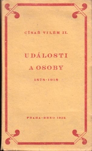 Udalosti a osoby 1878  1918 - cisar Vilem II | antikvariat - detail knihy