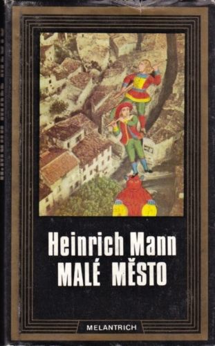 Male mesto - Mann Heinrich | antikvariat - detail knihy