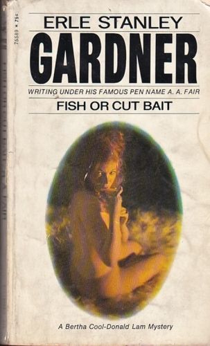 Fish or cut bait - Gardner Erle Stanley | antikvariat - detail knihy