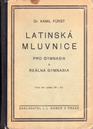 Latinska mluvnice - Furst Kamil | antikvariat - detail knihy