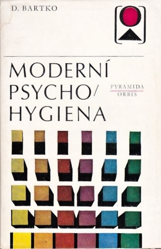 Moderni psychohygiena - Bartko Daniel | antikvariat - detail knihy