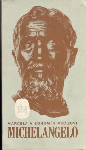 Michelangelo - Mrazovi Marcela a Bohumir | antikvariat - detail knihy