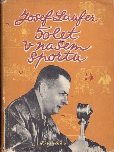 50 let v nasem sportu - Laufer Josef | antikvariat - detail knihy