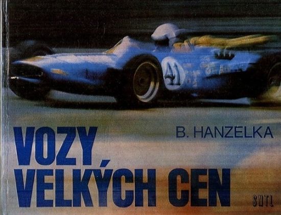 Vozy velkych cen - Hanzelka Boleslav | antikvariat - detail knihy