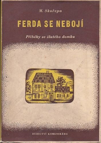 Ferda se neboji - Skorepa Miloslav | antikvariat - detail knihy
